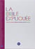 La bible expliquée