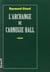 L'archange de carnegie hall