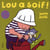 lou a soif