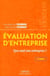 Evaluation D'Entreprise. Que Vaut Une Entreprise ?