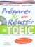 préparer Et réussir Le Toeic