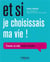 Et si je choisissais ma vie !