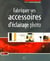 Fabriquer ses accessoires d'eclairage photo