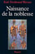 Naissance de la noblesse