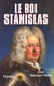 Le roi Stanislas