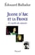 Jeanne d'Arc et la France : Le mythe du sauveur
