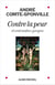 Contre la peur et cent autres propos
