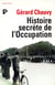 Histoire secrète de l'occupation