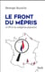 LE FRONT DU MEPRIS
