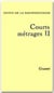 Courts métrages Tome 2