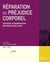 Réparation du préjudice corporel - stratégies d'indemnisation, méthodes d'évaluation (édition 2021/2022)