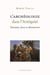 L'archéologie dans l'antiquité - tourisme, lucre et découvertes