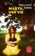 Marya, une vie