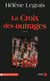 La Croix des outrages