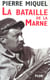 La bataille de la Marne