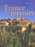 La France De Nos Terroirs