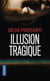 Illusion tragique