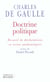 Doctrine politique : Recueil de déclarations et textes authentiques