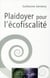 Plaidoyer pour l'écofiscalité - 20 ans après le sommet de rio