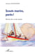 Scouts marins, parés ! histoire des scouts marins