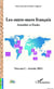 Les outre-mers francais - actualités et études t.1 - année 2012