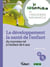 Le développement et la santé de l'enfant de 0 à 6 ans
