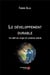 Le développement durable - un défi du vingt-et-unième siècle