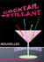 Cocktail pétillant - nouvelles à consommer sans modération