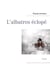 L'albatros éclopé - essai