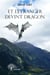 Et l'étranger devint dragon
