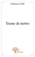 Trame de métro