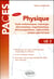 Paces - physique, outils mathématiques, métrologie, électrostatique, magnétostatique, électromagnétisme, radioactivité (2e édition)