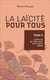 La laïcité pour tous Tome 3 - l'excercise du culte dans une France laïque