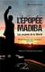 L'épopée Madiba - les arcanes de la liberté