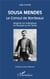 Sousa Mendes, le consul de Bordeaux - regards sur la Belgique et l'Europe au XXe siècle