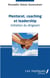 Mentorat, coaching et leadership - initiation du dirigeant