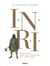 Le triangle secret - I.N.R.I : Intégrale Tomes 1 à 4