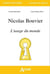 Nicolas Bouvier, l'usage du monde