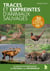 Traces et empreintes d'animaux sauvages : Le guide de reconnaissance du promeneur et du pisteur