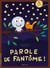 Parole de fantôme