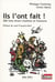 Ils l'ont fait ! 500 faits divers insolites et hilarants