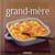 Le grand livre des recettes de grand-mère