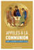 Appelés à la comunion - vivre la fraternité au coeur de l'église