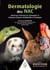 Dermatologie des NAC - nouveaux animaux de compagnie et animaux d'espèces inhabituelles ou exotiques