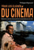 Tous les clichés du cinéma - répertoire malicieux des poncifs et invraisemblances du 7e art
