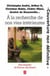 À la recherche de la vie intérieure