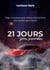 21 jours pour succomber