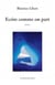 Ecrire comme on part