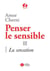 Penser le sensible Tome 3 - la sensation