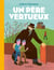 Un père vertueux
